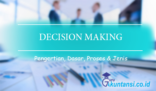 decision making pengambilan keputusan