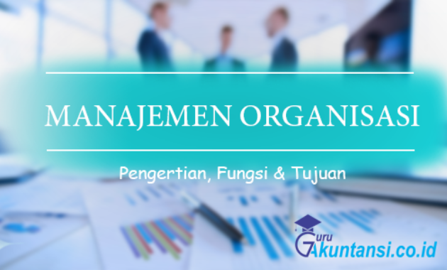 manajemen organisasi