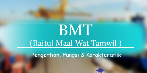Baitul Maal Wat Tamwil (BMT) 