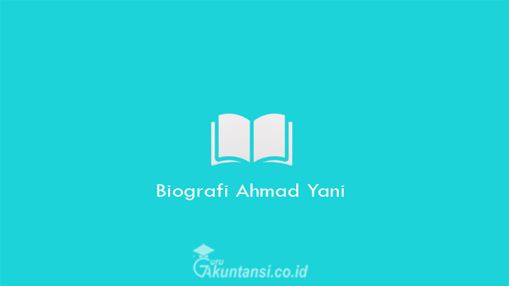 Biografi-Ahmad-Yani