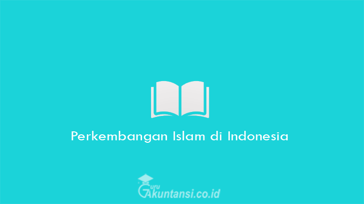 Perkembangan-Islam-di-Indonesia