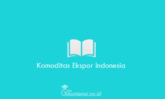Komoditas-Ekspor-Indonesia