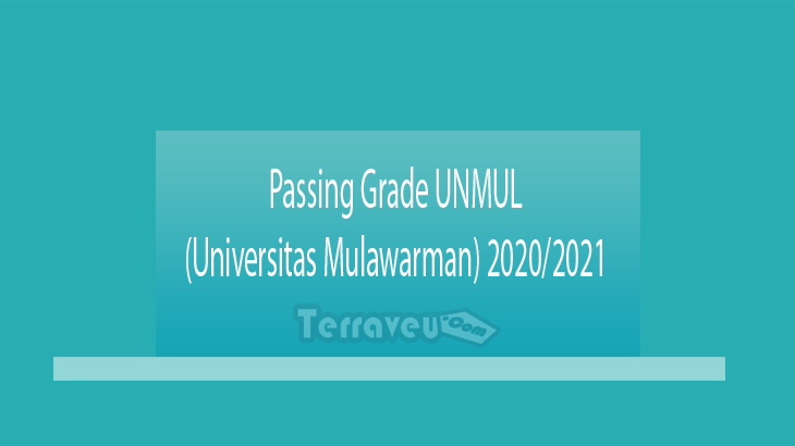 Passing Grade UNMUL (Universitas Mulawarman) 2020-2021