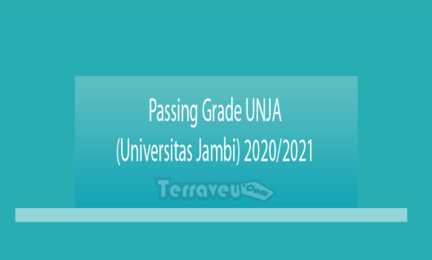 Passing Grade UNJA (Universitas Jambi) 2020-2021