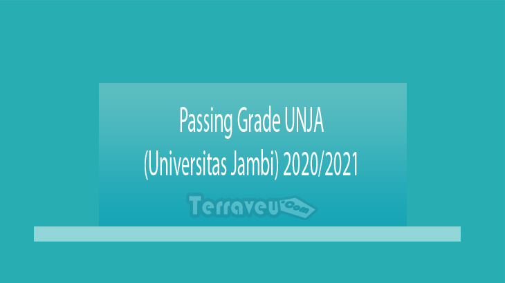 Passing Grade UNJA (Universitas Jambi) 2020-2021